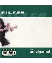 FILTER - THE AMALGAMUT (CD)