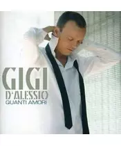 GIGI D'ALESSIO - QUANTI AMORI (CD)