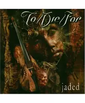 JADED - TO DIE FOR (CD)