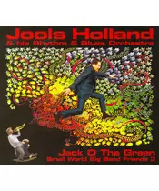 JOOLS HOLLAND & HIS RHYTHM & BLUES ORCHESTRA - JACK O THE GREEN: SMALL WORLD BIG BANG FRIENDS 3 (CD)
