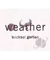MICHAEL GORDON - WEATHER (CD)