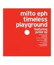 MILTO EPH - TIMELESS PLAYGROUND (CD)