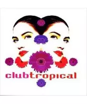 CLUB TROPICAL - VARIOUS (CD)