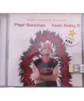 PAPI SANCHEZ - YEAH BABY (CD)