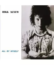 RIKK AGNEW - ALL BY MYSELF (CD)