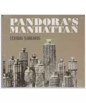 ΞΑΡΧΑΚΟΣ ΣΤΑΥΡΟΣ - PANDORA'S MANHATTAN (CD)