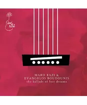 MARO RAZI & EVANGELOS BOUDOUNIS - THE BALLADS OF LOST DREAMS (3CD)