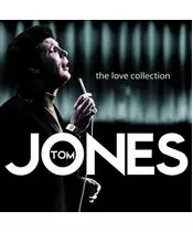 TOM JONES - THE LOVE COLLECTION (CD)
