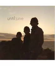 UNTIL JUNE - UNTIL JUNE (CD)