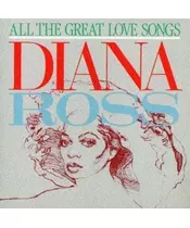 DIANA ROSS - ALL THE GREAT LOVE SONGS (CD)
