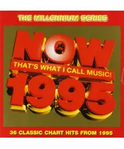 NOW 1995 - THAT'S WHAT I CALL MUSIC - THE MILLENNIUM SERIES - VARIOUS ARTISTS (2CD)