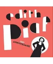 EDITH PIAF - 100 ANNIVERSAIRE (2CD)