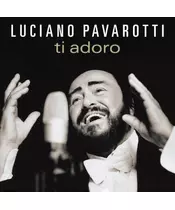LUCIANO PAVAROTTI - TI ADORO (CD)
