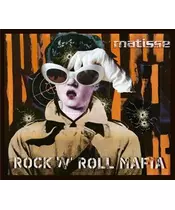 MATISSE - ROCK 'N' ROLL MAFIA (CD)