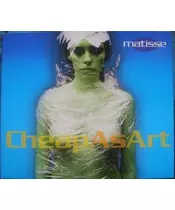 MATISSE - CHEAP AS ART (CD)