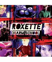 ROXETTE - CHARM SCHOOL (2CD)