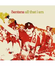 SANTANA - ALL THAT I AM (CD)