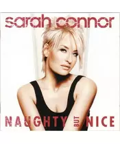 SARAH CONNOR - NAUGHTY BUT NICE (CD)