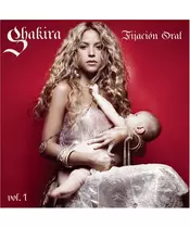 SHAKIRA - FIJACION ORAL VOL. 1 (CD)