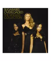 SUGABABES - OVERLOADED - THE SINGLES COLLECTION (CD)
