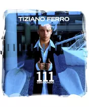 TIZIANO FERRO - 111 CENTOUNDICI (CD)