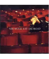TOM MCRAE - JUST LIKE BLOOD (CD)