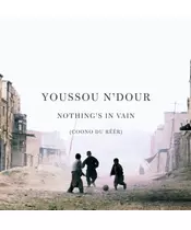 YOUSSOU N'DOUR - NOTHING'S IN VAIN - COONO DU REER  (CD)