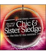 CHIC & SISTER SLEDGE - THE VERY BEST OF - THE HITS & THE REMIXES (2CD)