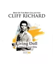 CLIFF RICHARD - BEST OF THE BEST COLLECTION - LIVING DOLL & OTHER GREAT HITS (2CD)