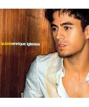 ENRIQUE IGLESIAS - QUIZAS (CD)