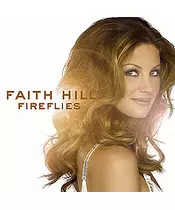 FAITH HILL - FIREFLIES (CD)