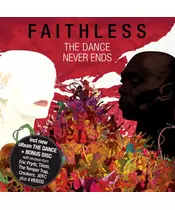 FAITHLESS - THE DANCE NEVER ENDS (2CD)