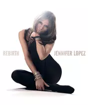 JENNIFER LOPEZ - REBIRTH (CD)