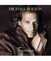 MICHAEL BOLTON - TIMELESS THE CLASSICS (CD)