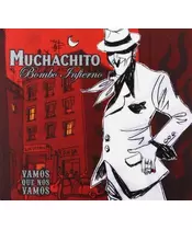 MUCHACHITO BOMBO INFIERNO - VAMOS QUE NOS VAMOS (CD)