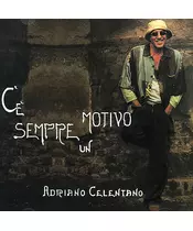 ADRIANO CELENTANO - C'E SEMPRE UN MOTIVO (CD)