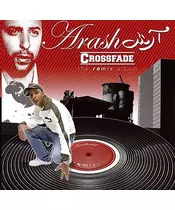 ARASH - CROSSFADE - THE REMIX ALBUM (CD)
