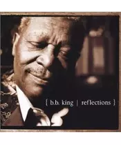 B.B. KING - REFLECTIONS (CD)