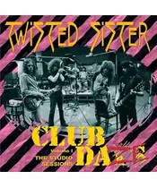 TWISTED SISTER - CLUB DAZE VOL.1 - THE STUDIO SESSIONS (CD)
