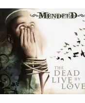 MENDEED - THE DEAD LIVE BY LOVE - LIMITED EDITION (CD)