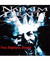 NAPALM DEATH - FEAR, EMPTINESS, DESPAIR (CD)
