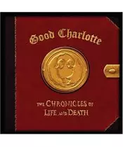 GOOD CHARLOTTE - THE CHRONICLES OF LIFE AND DEATH (CD)