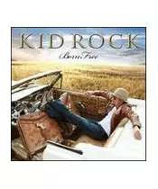 KID ROCK - BORN FREE (CD)