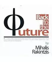 ΡΑΚΙΝΤΖΗΣ ΜΙΧΑΛΗΣ - BACK TO THE FUTURE (CD)