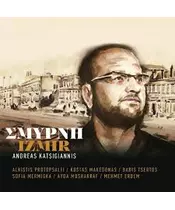 ΚΑΤΣΙΓΙΑΝΝΗΣ ΑΝΔΡΕΑΣ - ΣΜΥΡΝΗ / IZMIR (CD)