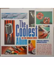 VARIOUS ARTISTS - THE COOLEST ALBUM IN THE WORLD EVER! (3CD)