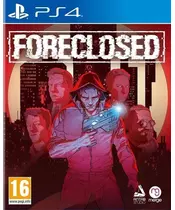 FORECLOSED (PS4)