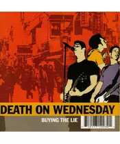DEATH ON WEDNESDAY - BUYING THE LIE (CD)