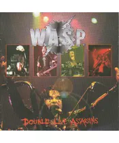 W.A.S.P. - DOUBLE LIVE ASSASSINS (2CD)