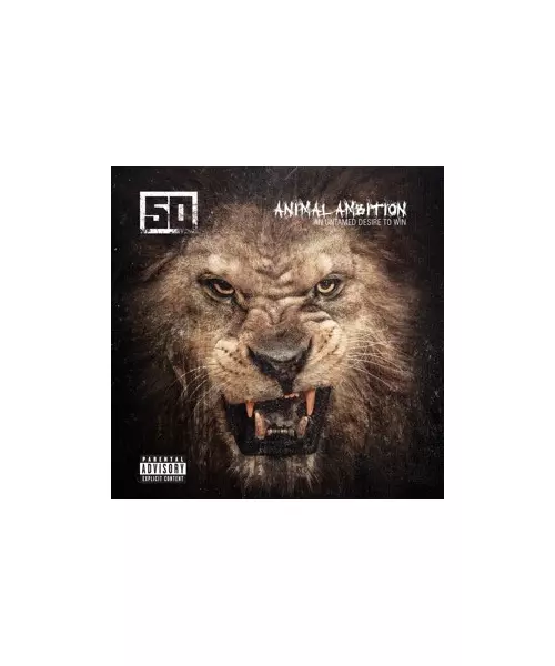 50 CENT - ANIMAL AMBITION: AN UNTAMED DESIRE TO WIN (CD)